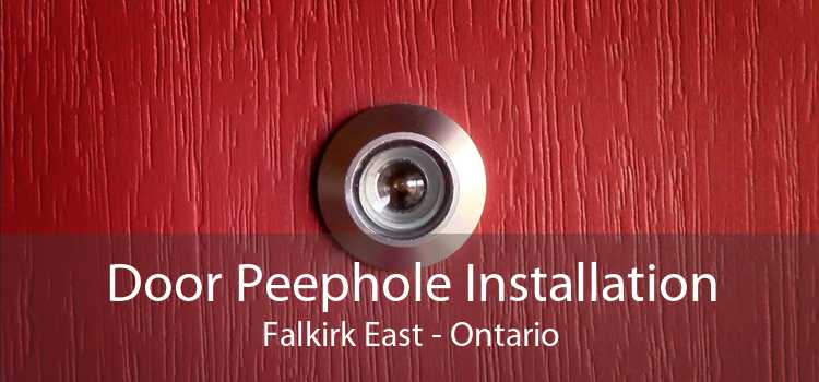 Door Peephole Installation Falkirk East - Ontario