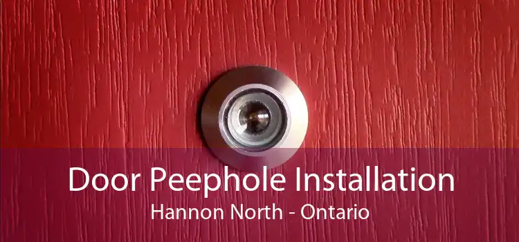 Door Peephole Installation Hannon North - Ontario