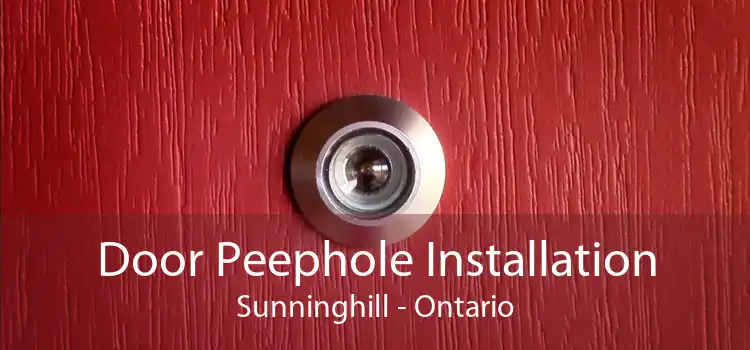 Door Peephole Installation Sunninghill - Ontario