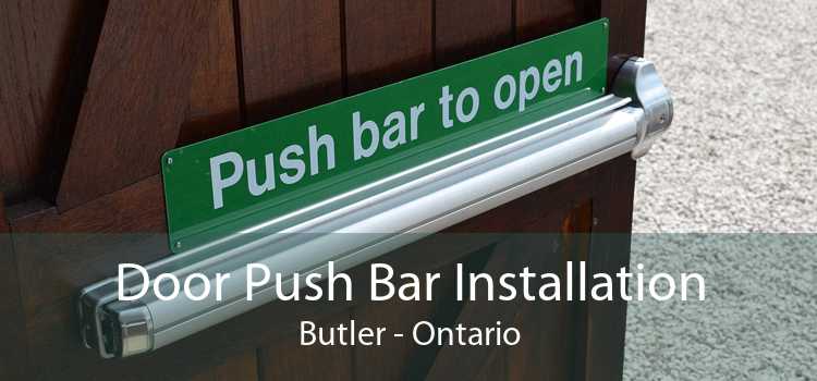 Door Push Bar Installation Butler - Ontario