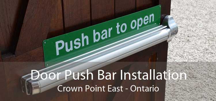 Door Push Bar Installation Crown Point East - Ontario