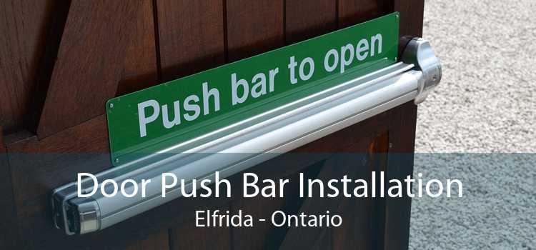 Door Push Bar Installation Elfrida - Ontario
