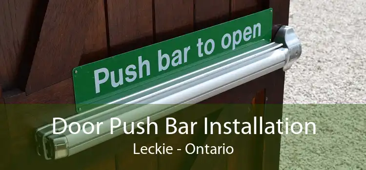 Door Push Bar Installation Leckie - Ontario