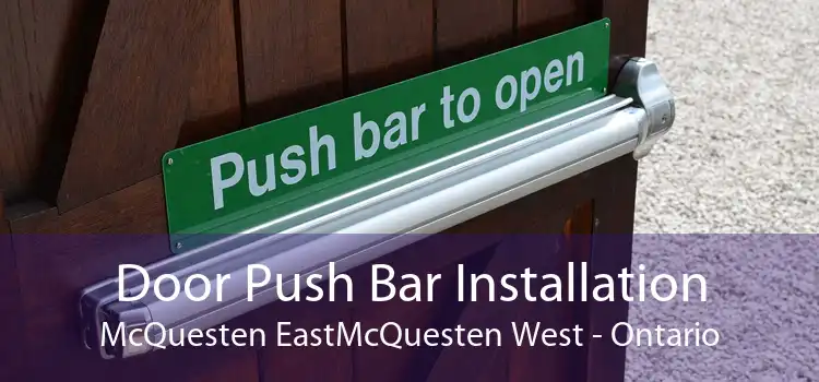Door Push Bar Installation McQuesten EastMcQuesten West - Ontario