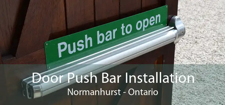 Door Push Bar Installation Normanhurst - Ontario