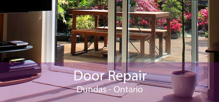 Door Repair Dundas - Ontario