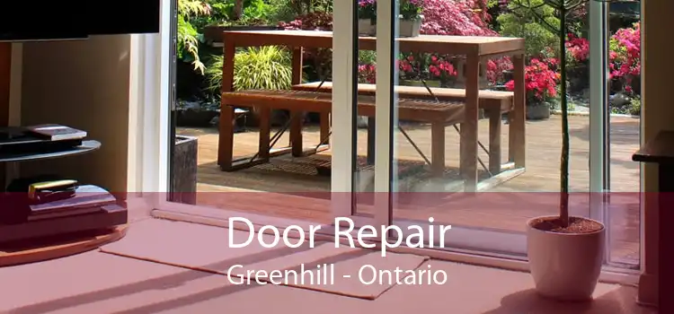 Door Repair Greenhill - Ontario