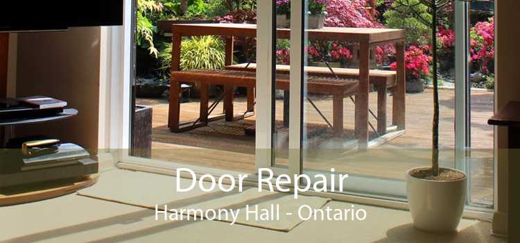 Door Repair Harmony Hall - Ontario