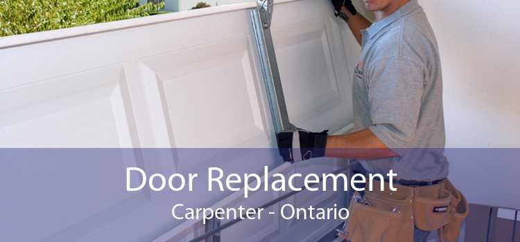Door Replacement Carpenter - Ontario