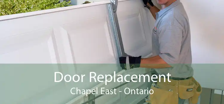 Door Replacement Chapel East - Ontario
