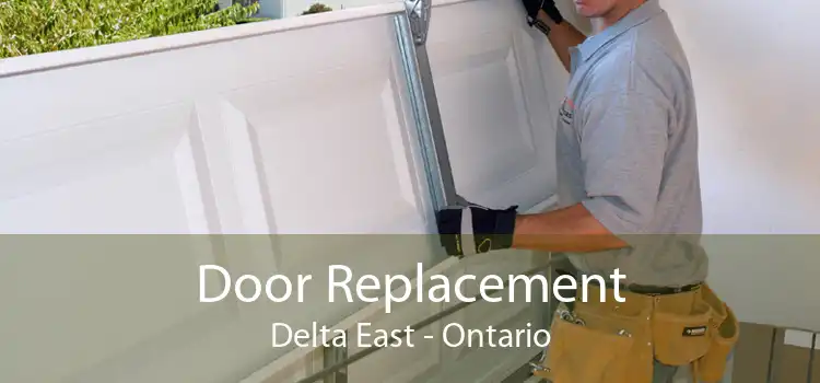 Door Replacement Delta East - Ontario