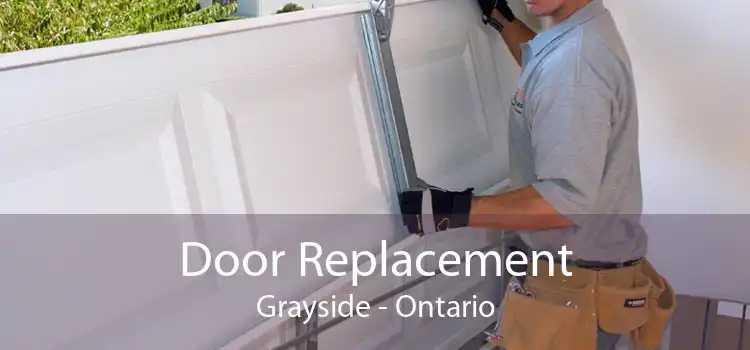 Door Replacement Grayside - Ontario
