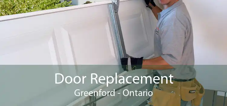 Door Replacement Greenford - Ontario