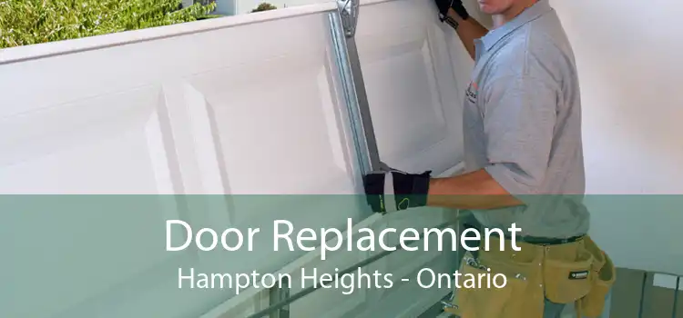 Door Replacement Hampton Heights - Ontario