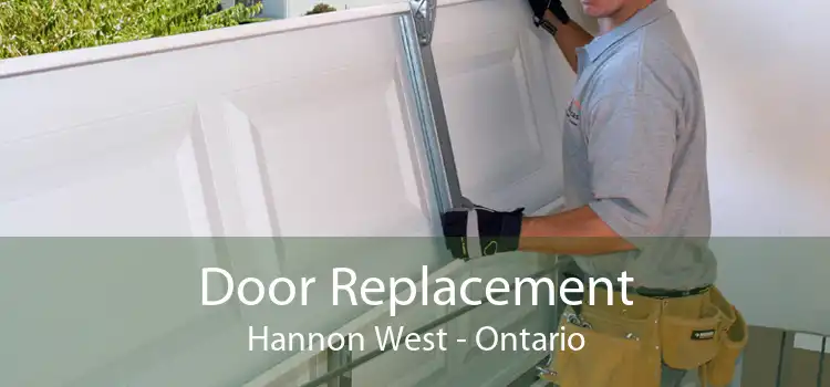 Door Replacement Hannon West - Ontario