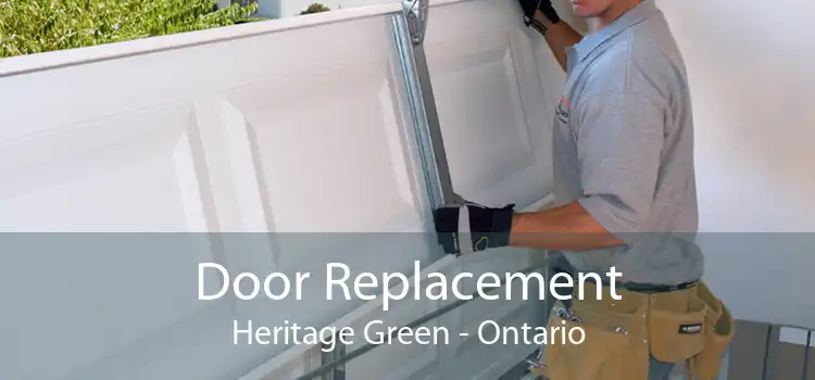 Door Replacement Heritage Green - Ontario