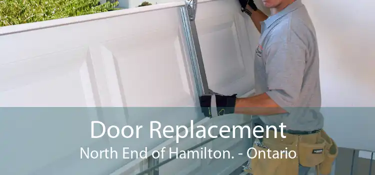 Door Replacement North End of Hamilton. - Ontario