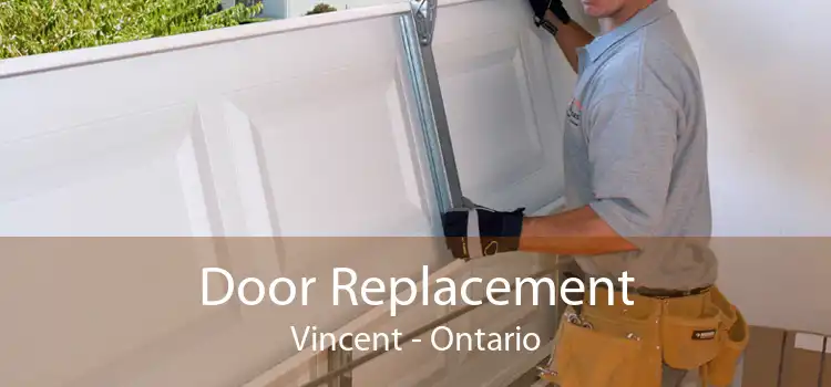 Door Replacement Vincent - Ontario