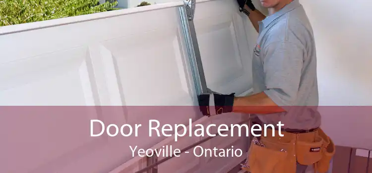 Door Replacement Yeoville - Ontario