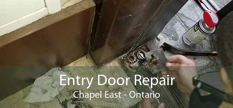 Entry Door Repair Chapel East - Ontario
