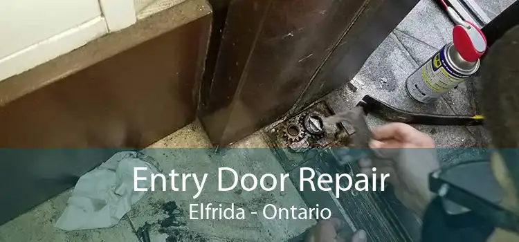 Entry Door Repair Elfrida - Ontario