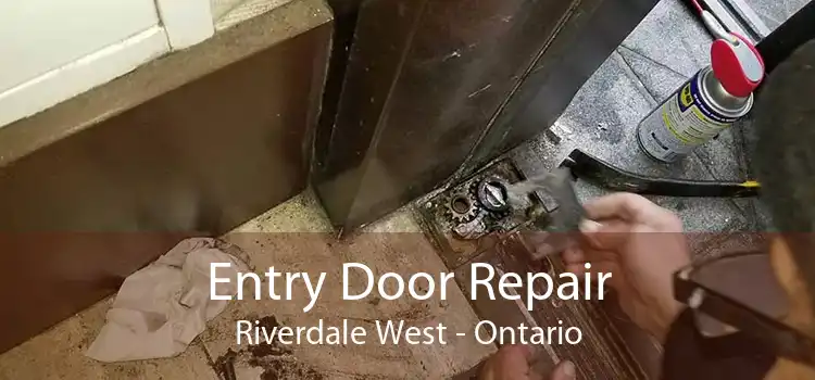 Entry Door Repair Riverdale West - Ontario