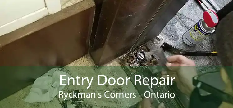 Entry Door Repair Ryckman's Corners - Ontario