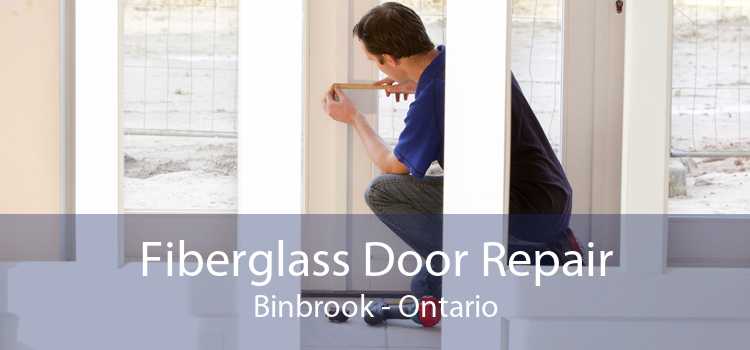 Fiberglass Door Repair Binbrook - Ontario