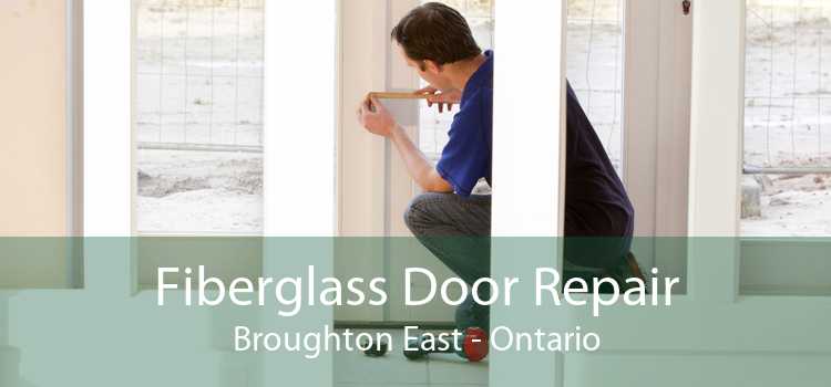 Fiberglass Door Repair Broughton East - Ontario