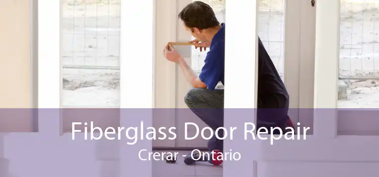 Fiberglass Door Repair Crerar - Ontario