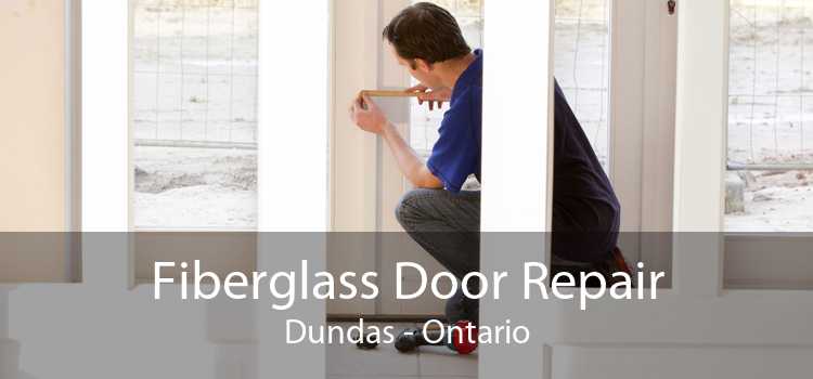 Fiberglass Door Repair Dundas - Ontario