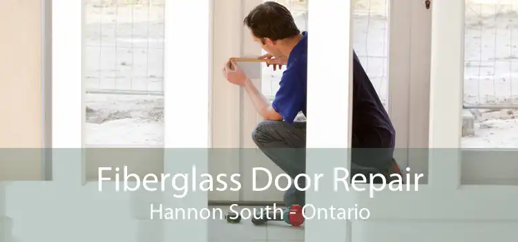 Fiberglass Door Repair Hannon South - Ontario