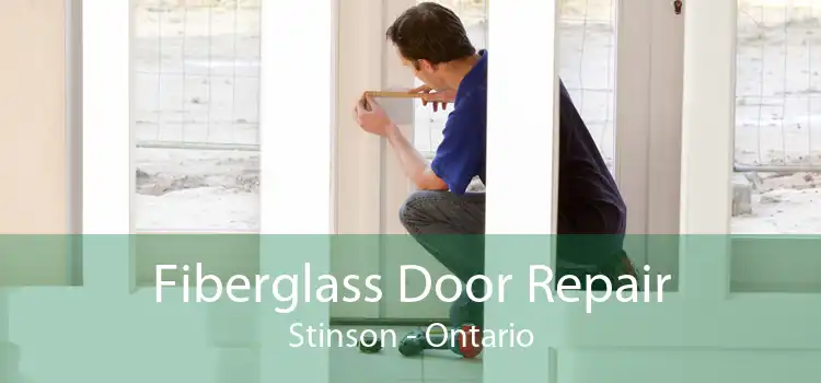 Fiberglass Door Repair Stinson - Ontario