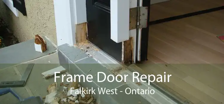 Frame Door Repair Falkirk West - Ontario