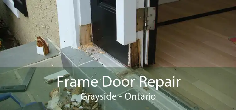 Frame Door Repair Grayside - Ontario