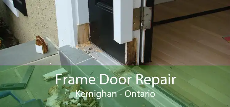 Frame Door Repair Kernighan - Ontario