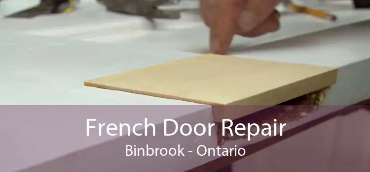 French Door Repair Binbrook - Ontario