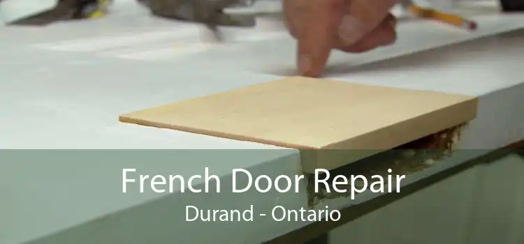 French Door Repair Durand - Ontario