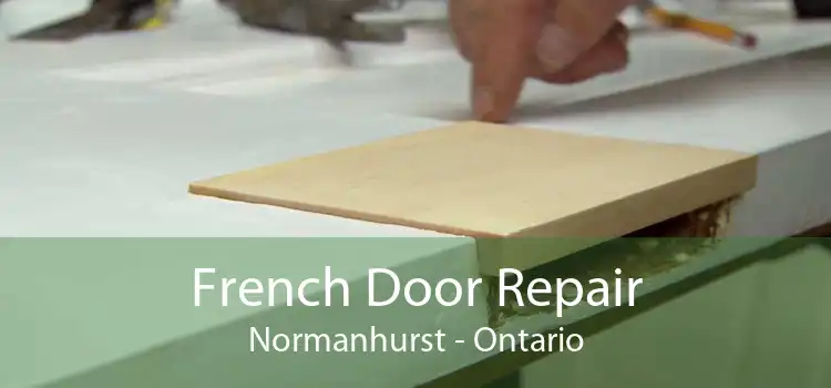 French Door Repair Normanhurst - Ontario