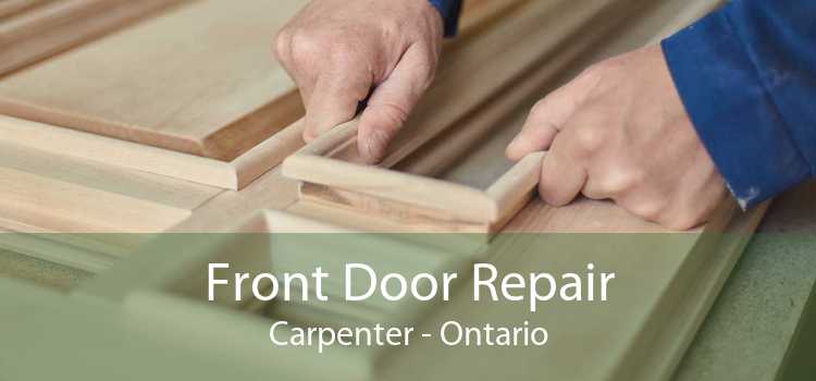 Front Door Repair Carpenter - Ontario