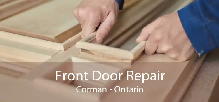 Front Door Repair Corman - Ontario