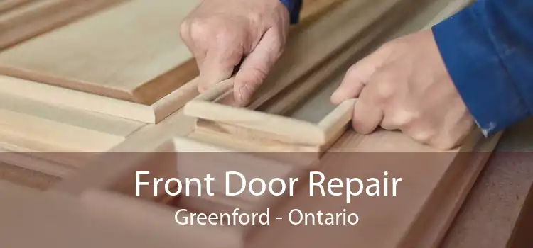 Front Door Repair Greenford - Ontario