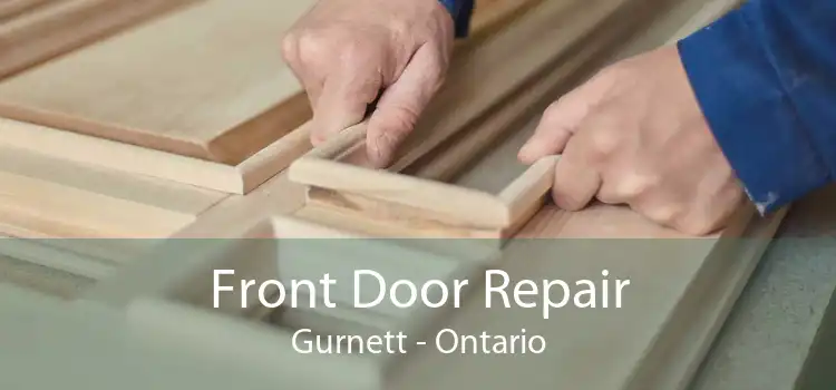 Front Door Repair Gurnett - Ontario