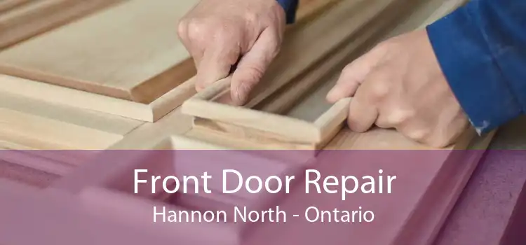 Front Door Repair Hannon North - Ontario