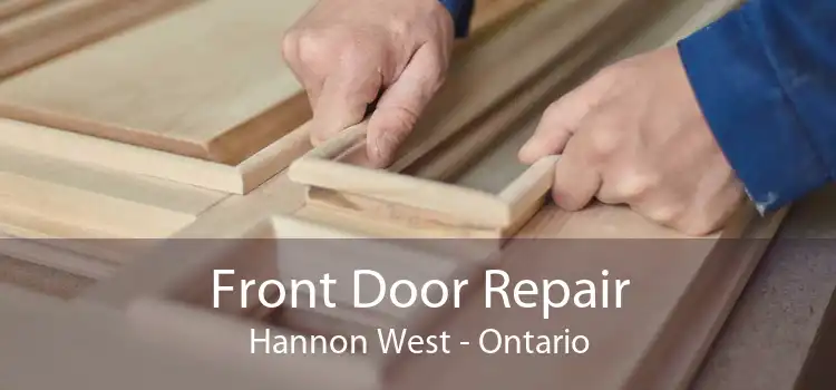 Front Door Repair Hannon West - Ontario