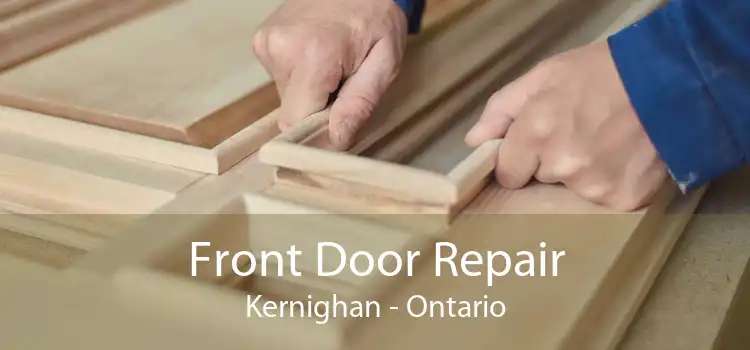 Front Door Repair Kernighan - Ontario