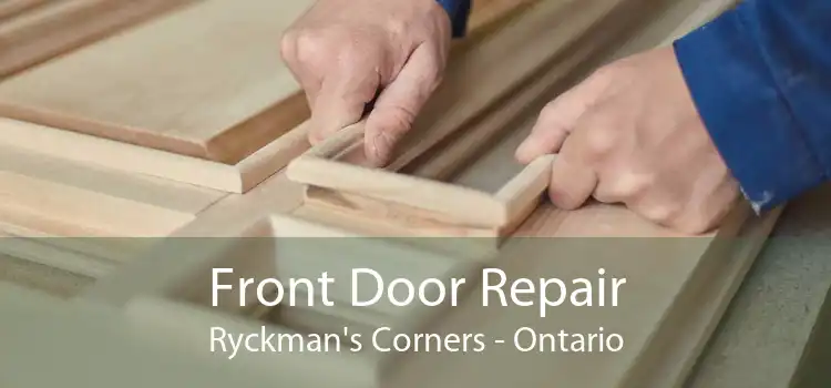 Front Door Repair Ryckman's Corners - Ontario