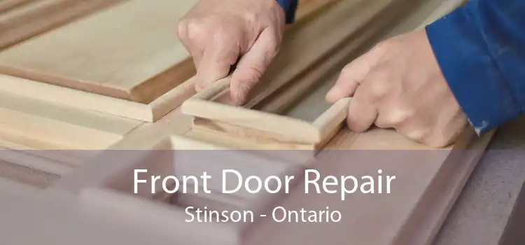 Front Door Repair Stinson - Ontario