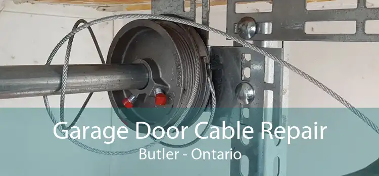 Garage Door Cable Repair Butler - Ontario