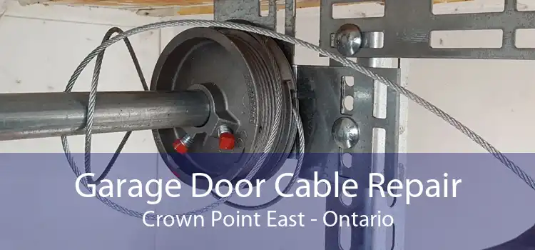 Garage Door Cable Repair Crown Point East - Ontario